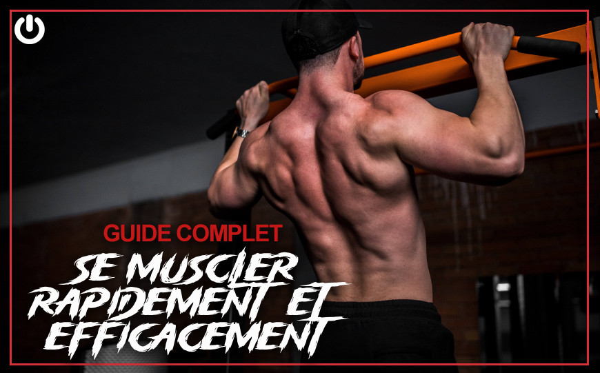 Comment se muscler efficacement ?