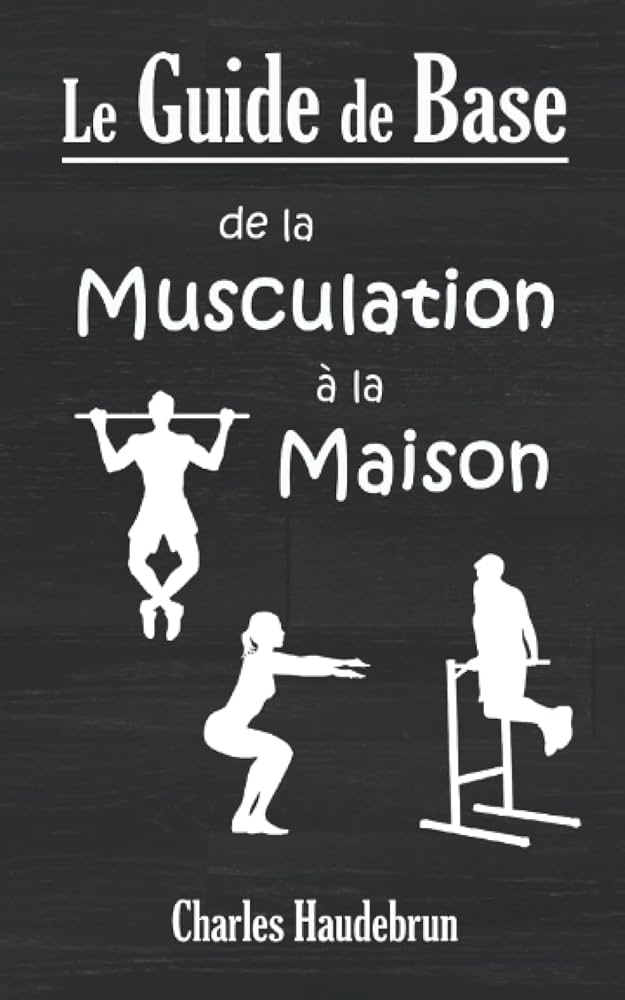 Les bases de la musculation à la maison