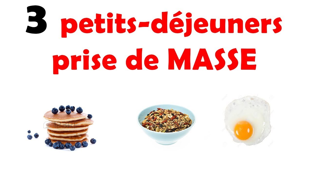 petit déjeuner musculation prise de masse