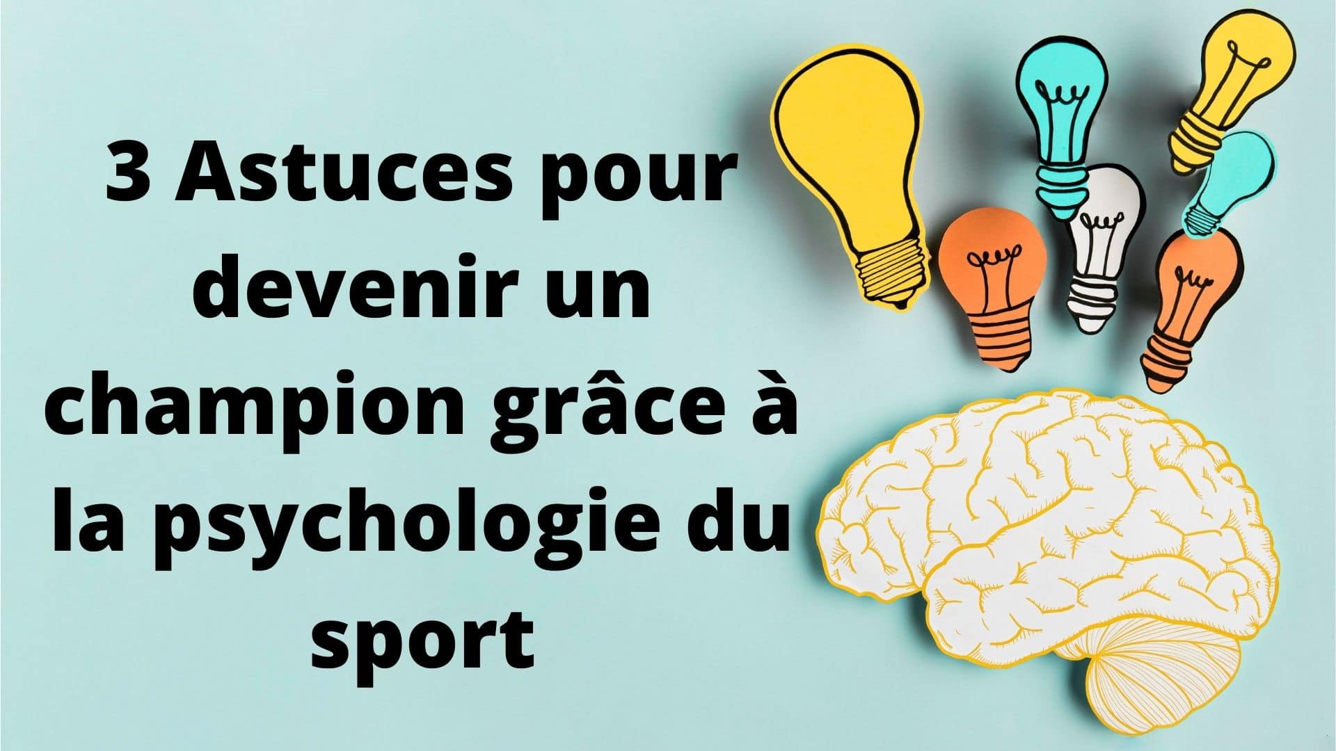 Quel est l'importance de la psychologie du sport ?